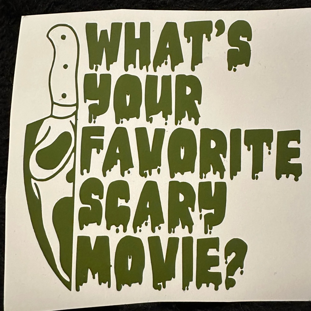 What’s Your Favorite Scary Movie? Decal Sticker